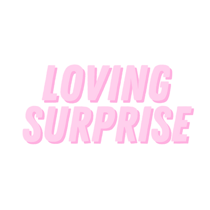 lovingsurprise